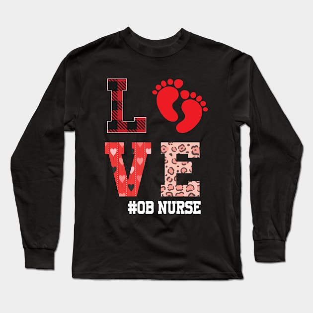 ob nurse valentines day Long Sleeve T-Shirt by othmane4